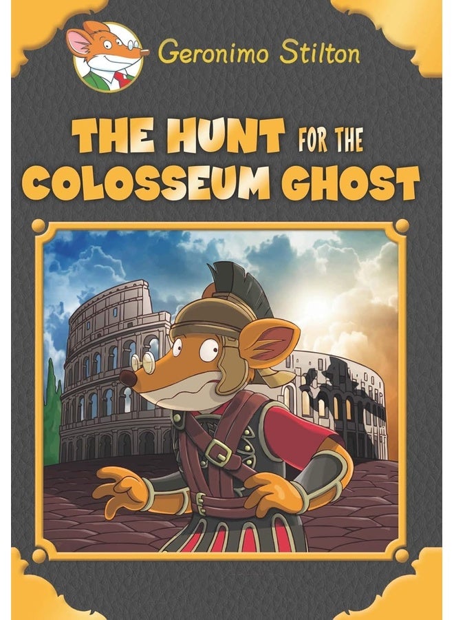 GERONIMO STILTON SE: THE HUNT FOR THE COLOSSEUM GHOST